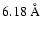 $6.18~{\rm\AA}$