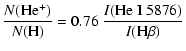 $\displaystyle \frac{N({\rm He^+})}{N({\rm H})} = 0.76~\frac{I({\rm He~ I~ 5876})}{I({\rm H\beta})}$