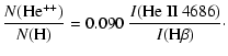 $\displaystyle \frac{N({\rm He^{++}})}{N({\rm H})} = 0.090~\frac{I({\rm He~II~4686})}{I({\rm H\beta})}\cdot$
