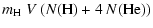 $\displaystyle m_{\rm H}~ V~ (N({\rm H})+4~ N({\rm He}))$