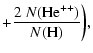 $\displaystyle +\frac{2~ N({\rm He^{++}})}{N({\rm H})}\biggl),$