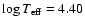 $\log T_{{\rm eff}}=4.40$
