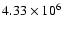 $4.33 \times 10^6$