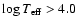 $\log T_{\rm eff} > 4.0$