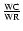 ${\rm WC}\over {\rm WR}$