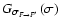 $G_{\sigma_{F\rightarrow F'}}(\sigma)$
