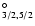 $^{\circ}_{3/2, 5/2}$