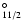 $^\circ_{11/2}$