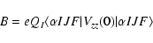 \begin{displaymath}B=eQ_I\langle\alpha IJF\vert V_{zz}(0)\vert\alpha IJF\rangle
\end{displaymath}