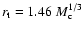 $r_{\rm t}=1.46~ M_{\rm c}^{1/3}$