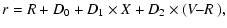 $\displaystyle r = R + D_0 + D_1 \times X + D_2 \times (\hbox{\it V--R{} }),$