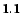 ${\bf 1.1}$