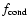 \ensuremath {f_{{\rm cond}}}