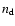 $n_{{\rm d}}$