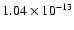 $1.04\times 10^{-13}$