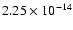 $2.25\times 10^{-14}$