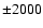 $\pm 2000$