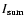 $I_{\rm sum}$