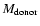$M_{\rm donor}$