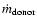 $\dot m_{\rm donor}$