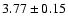$3.77\pm0.15$