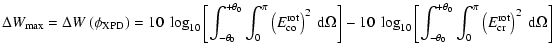 $\displaystyle %
\Delta W_{{\rm max}}=\Delta W \left(\phi_{{\rm XPD}}\right) =
1...
...eta_0}\int_0^{\pi}
\left(E^{{\rm rot}}_{{\rm cr}}\right)^2~{\rm d}\Omega\right]$