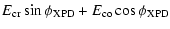 $\displaystyle E_{{\rm cr}}\sin\phi_{{\rm XPD}}+E_{{\rm co}}\cos\phi_{{\rm XPD}}$