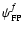 $\psi_{{\rm FP}}^f$