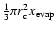 ${1 \over 3}\pi r_{\rm
c}^2x_{\rm evap}$