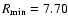$R_{{\rm min}}=7.70$