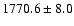 $ 1770.6 \pm 8.0 $