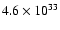 $4.6
\times 10^{33}$
