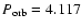 $P_{\rm orb}=4.117$