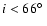 $i<66\hbox{$^\circ$ }$