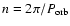 $n=2\pi/P_{\rm orb}$