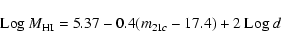 \begin{displaymath}{\rm Log}\ M_{\rm HI}=5.37-0.4(m_{21c}-17.4)+2\ {\rm Log}\ d\end{displaymath}