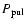 $P_{\rm pul}$
