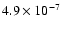 $4.9\times 10^{-7}$