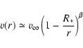 \begin{displaymath}
v(r) \simeq v_{\infty}\left( 1-\frac{R_{*}}{r}\right)^{\beta}
\end{displaymath}