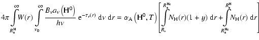 $\displaystyle 4\pi \int\limits_{R_{\rm s}^{\rm H}}^{\infty}\!\!W(r)\int\limits_...
...imits_{R_{\rm s}^{\rm He}}^{R_{\rm s}^{\rm H}}\!\!N_{\rm H}(r)~{\rm d}r \right]$