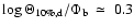 $\log \Theta_{10\%,\rm d}/\Phi_{\rm b}~\simeq~0.3$