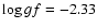 $\log gf=-2.33$