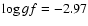$\log gf=-2.97$