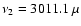 $\nu_2=3011.1~\mu$