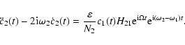 \begin{displaymath}\ddot{c}_2(t)-2{\rm i}\omega_2\dot{c}_2(t) =
\frac{\varepsil...
... e}^{{\rm i}\Omega t}
{\rm e}^{{\rm i}(\omega_2-\omega_1)t}
.
\end{displaymath}