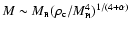 $M \sim M_{\rm\scriptscriptstyle Pl}(\rho_{\rm c} /
M_{\rm\scriptscriptstyle Pl}^4)^{1 / (4 + \alpha)}$