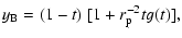 $\displaystyle y_{\rm B}=(1-t)\;[1+r_{\rm p}^{-2}tg(t)],$