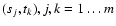 $(s_j,t_k), j,k=1\ldots m$