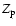 $Z_{\rm p}$