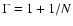 $\Gamma=1+1/N$